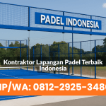 Daftar Kontraktor Lapangan Padel Terbaik Indonesia | Wujudkan Impian
